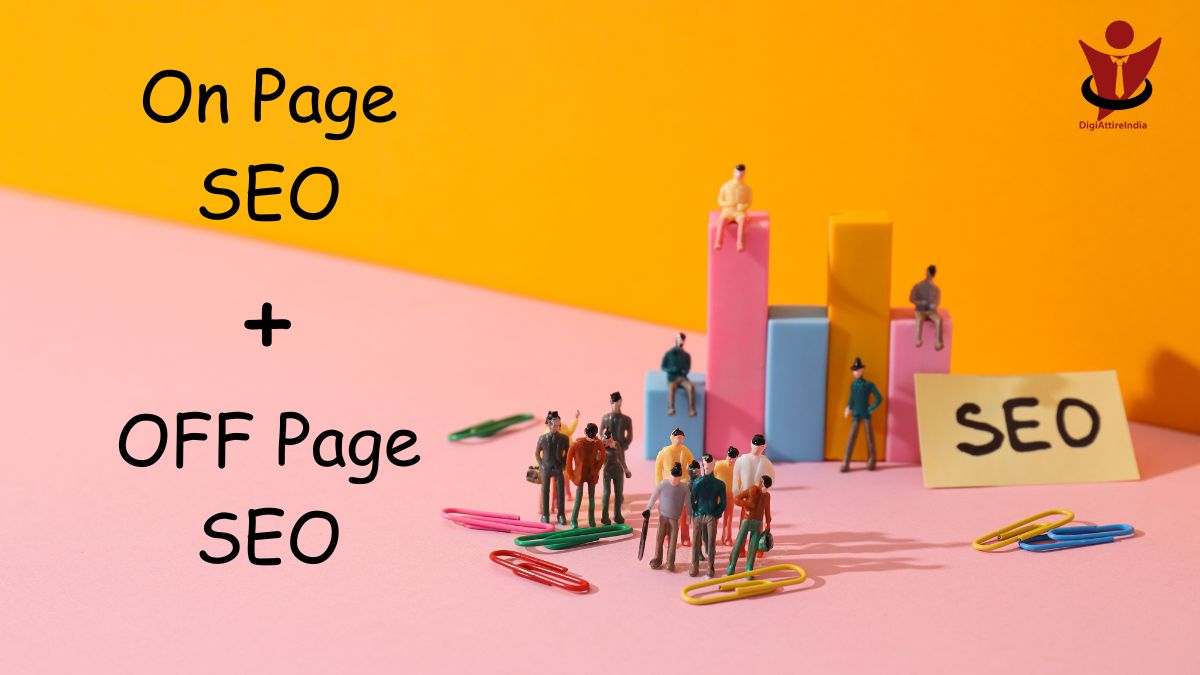 Understanding On-Page & Off-Page SEO: What You Need to Know